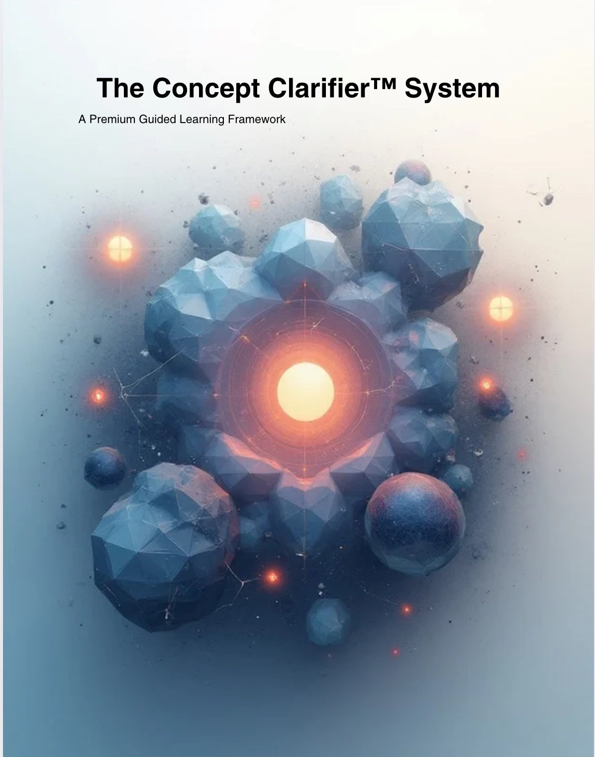 The Concept Clarifier™ System

Read Smarter. Understand Deeper. Retain What Matters.